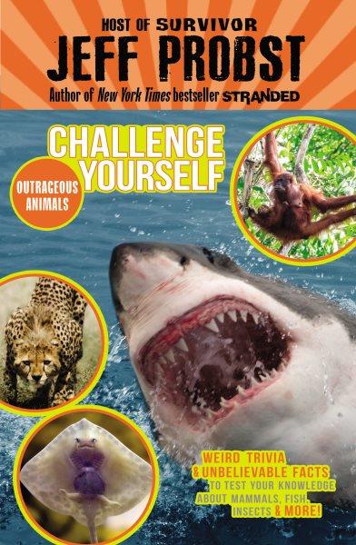 Outrageous animals