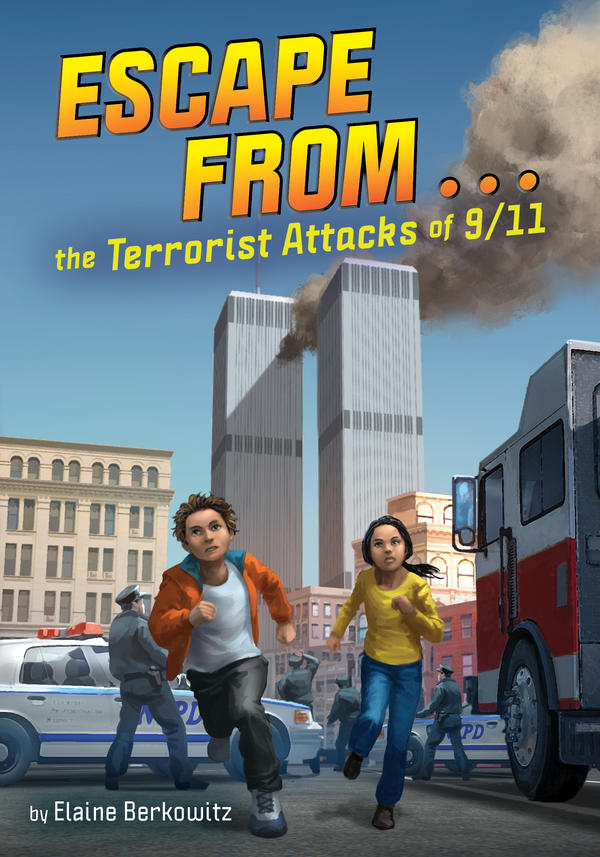 Escape from...the terrorist attacks of 9/11 (Escape from...(Little Bee))