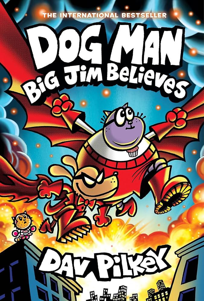 Dog Man. Big Jim believes (Dog Man, Book 14)