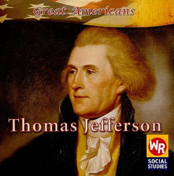Thomas Jefferson (Great Americans)