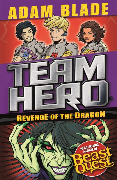 Revenge of the dragon (Team Hero Series 3, Book 4)