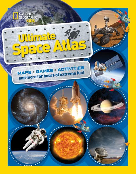 Ultimate space atlas : maps, games, activities and more for hours of galactic fun!