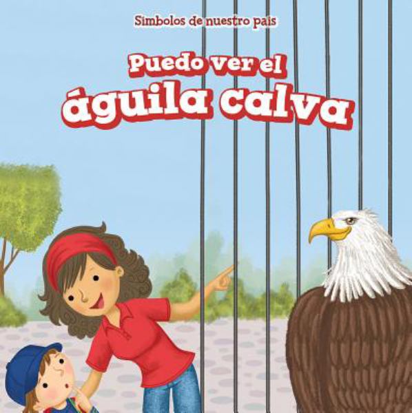 Puedo ver el aguila calva (Symbols Of Our Country)