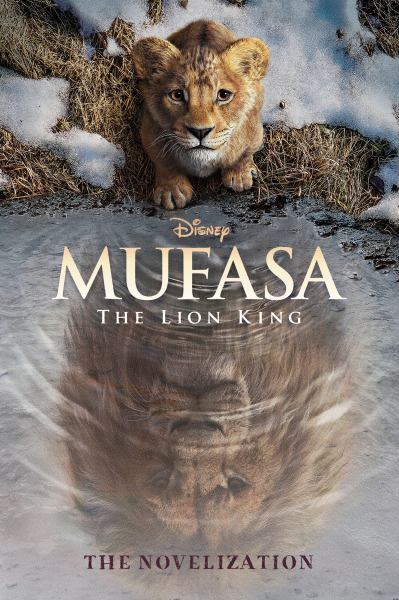 Mufasa, the Lion King : the novelization