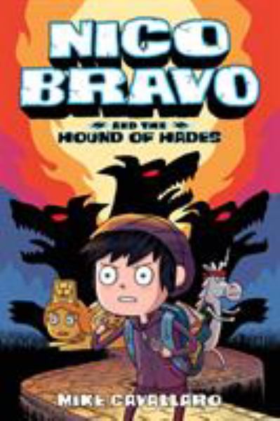 Nico Bravo and the hound of Hades (Nico Bravo Graphic Novel, Book 1)