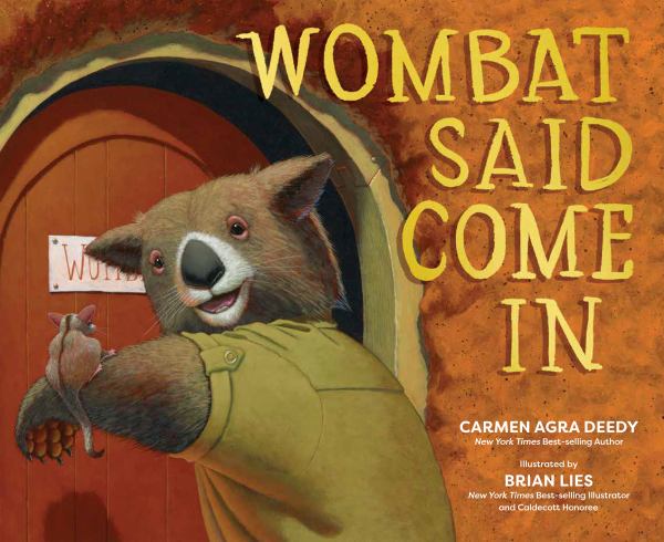 Wombat said come in