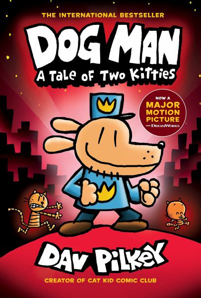 Dog Man. A tale of two kitties (Dog Man, Book 3)