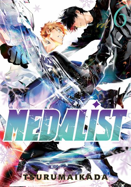Medalist. Vol. 6 (Medalist, Book 6)