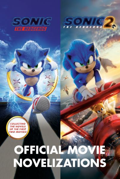 Sonic the Hedgehog ; Sonic the Hedgehog 2 : official movie novelizations