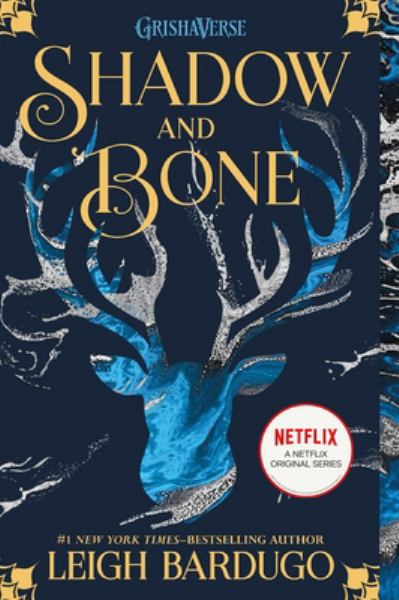Shadow and bone (Shadow and Bone Trilogy, Book 1)