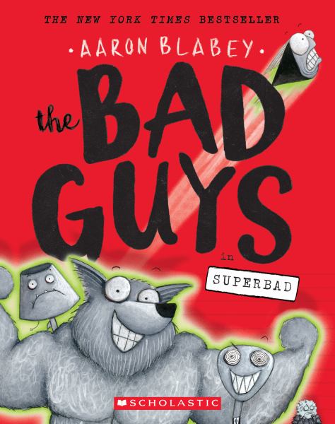 The Bad Guys in superbad (Bad Guys, Book 8)