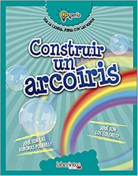 Construir un arcoiris (Experia)