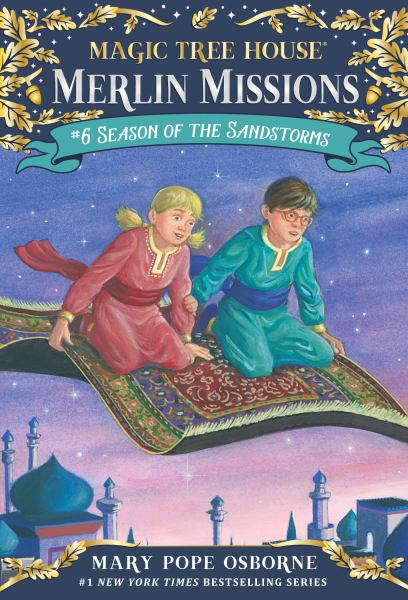 Season of the sandstorms (Magic Tree House Merlin Missions, Book 6)