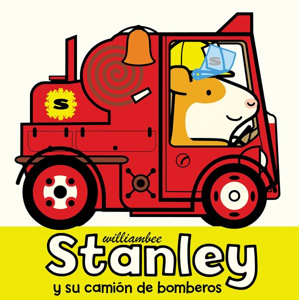 Stanley y su camion de bomberos (Stanley Picture Books)