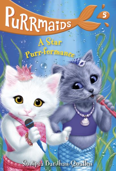 A star purr-formance (Purrmaids, Book 5)