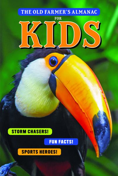 The Old Farmer's Almanac for Kids, Volume 11 (Old Farmer's Almanac for Kids, Book 11)
