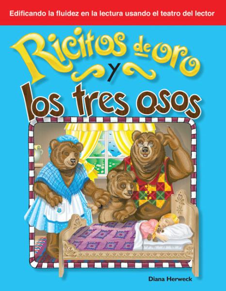 Ricitos de Oro y los tres osos (Building fluency Through Reader's Theater: Folk & Fairy Tales)