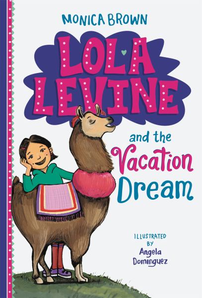 Lola Levine and the vacation dream (Lola Levine, Book 5)