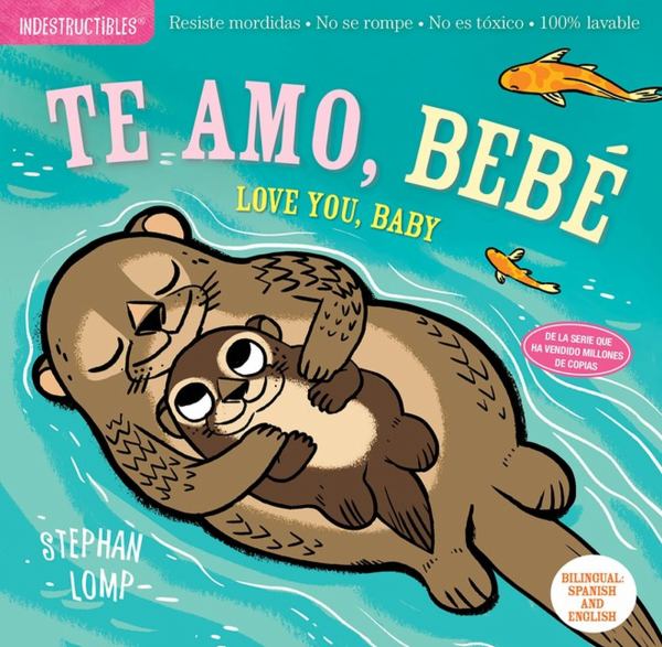 Te amo, bebe = Love you, baby (Indestructibles)