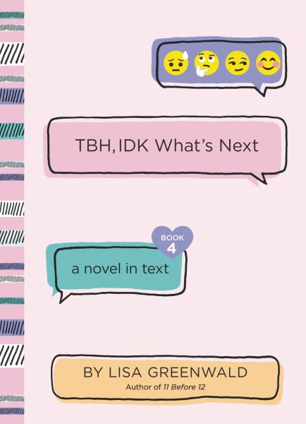 TBH, IDK what's next (TBH, Book 4)