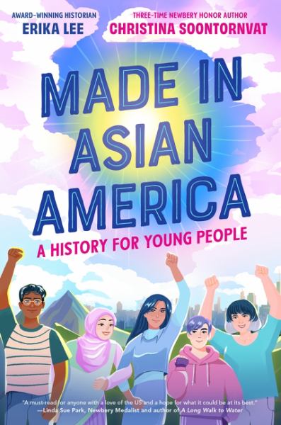 Made in Asian America A History for Young People