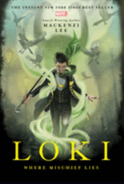 Loki : where mischief lies (Marvel Universe YA)