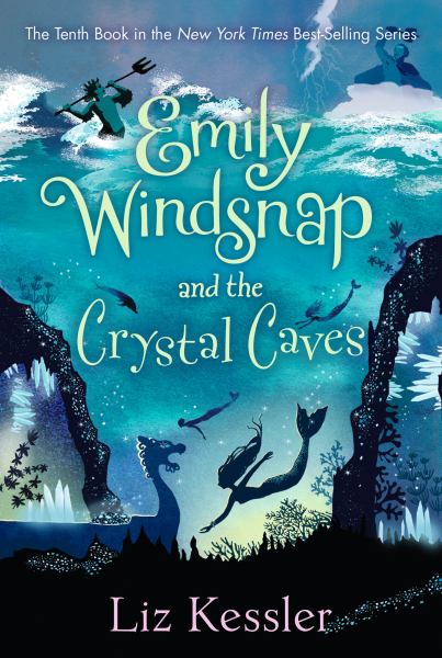 Emily Windsnap and the crystal caves (Emily Windsnap, Book 10)