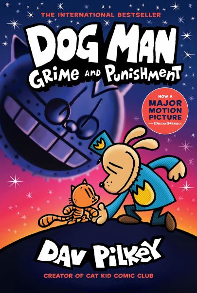 Dog Man. Grime and punishment (Dog Man, Book 9)