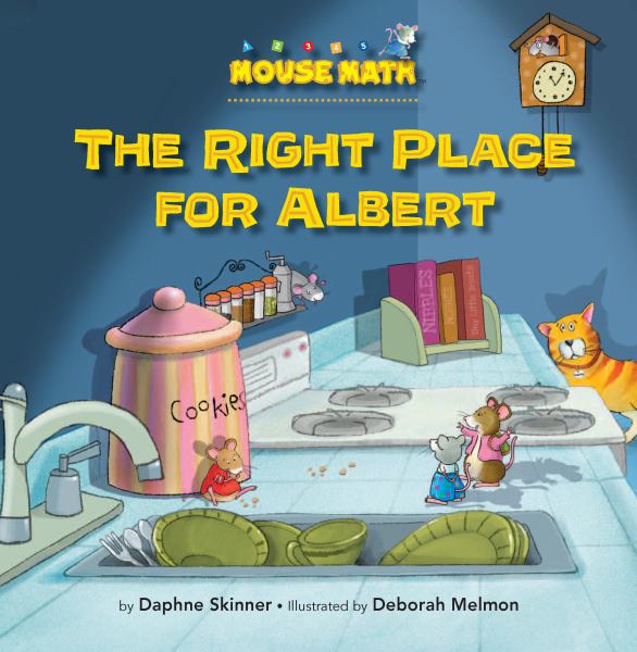The right place for Albert (Mouse Math (Kane))