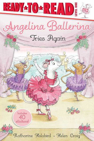 Angelina Ballerina tries again (Ready-To-Read: Level 1-Angelina Ballerina)