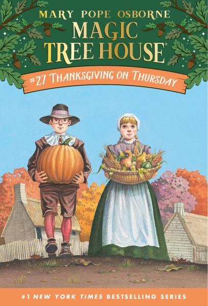 Thanksgiving on Thursday (Magic Tree House, Book 27)