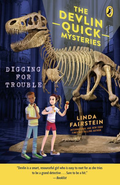 Digging for trouble (Devlin Quick Mysteries, Book 2)