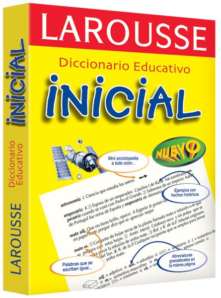 Larousse diccionario educativo inicial.