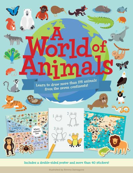 A world of animals : learn to draw more than 175 animals from the seven continents