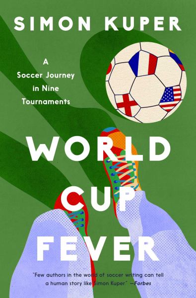 World Cup Fever A Soccer Journey in Nine Tournaments