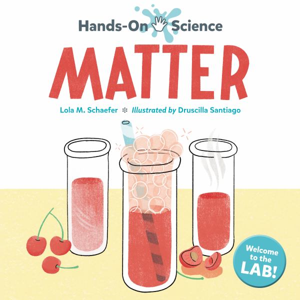 Hands-on science. Matter (Hands-On Science (Charlesbridge))