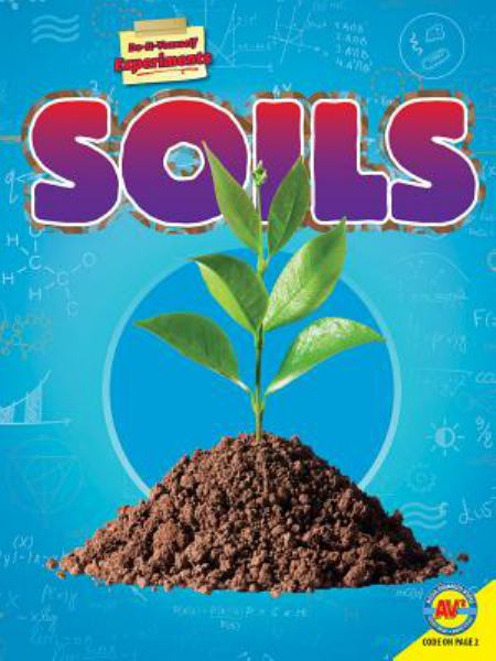 Soils (Do It Yourself Experiments)