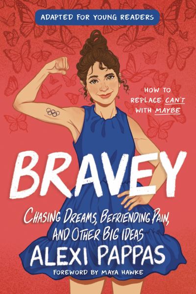 Bravey : chasing dreams, befriending pain, and other big ideas