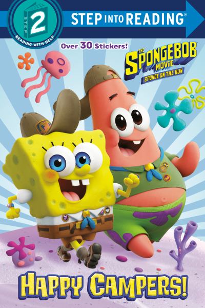 The SpongeBob movie. Sponge on the run.Happy campers! (Step Into Reading-Step 2)