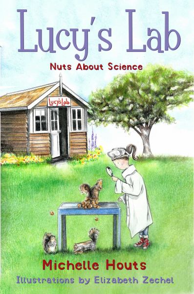 Nuts about science (Lucy's Lab, Book 1)