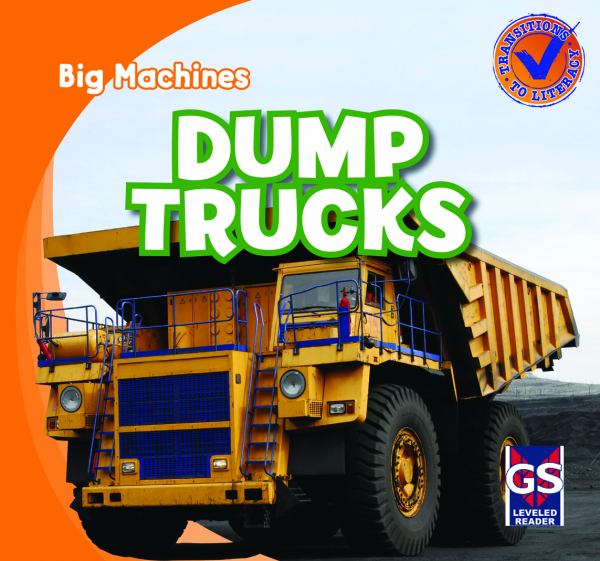 Dump trucks (Big Machines (G Stevens))