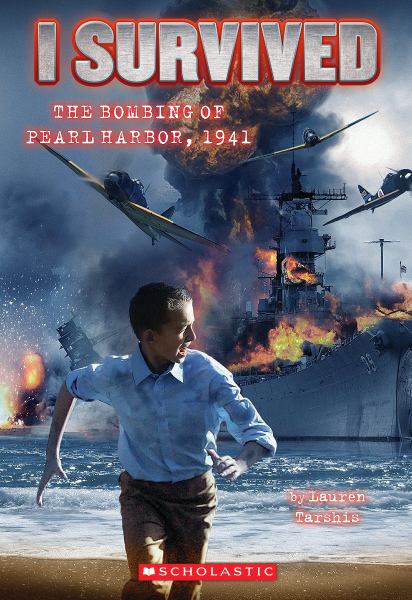 The bombing of Pearl Harbor, 1941 (I Survived, Book 4)