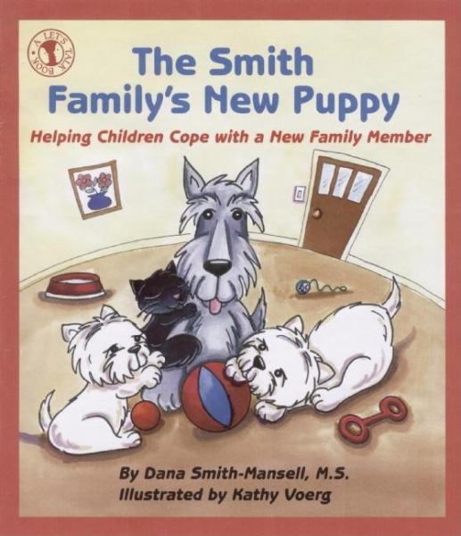The Smith family's new puppy : helping children cope with a new family member