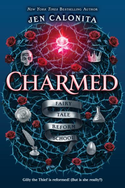 Charmed (Fairy Tale Reform School, Book 2)