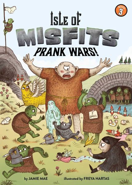 Prank wars! (Isle of Misfits, Book 3)