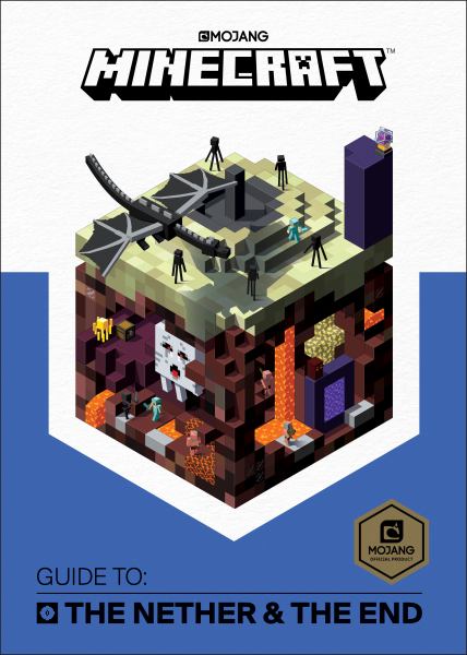 Minecraft. Guide to: the Nether & the End