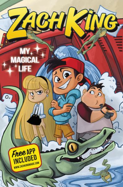 My magical life (Zach King, Book 1)
