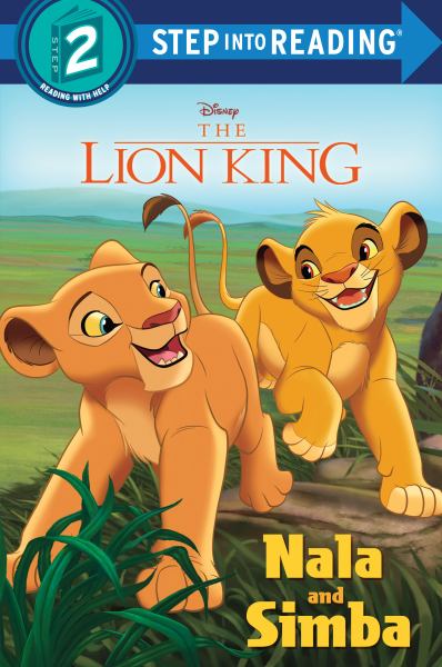 Disney the Lion King. Nala and Simba (Step Into Reading-Step 2)