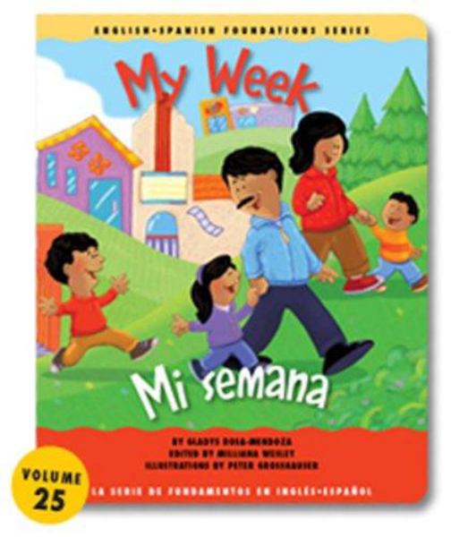 My week = Mi semana (English Spanish Foundations)