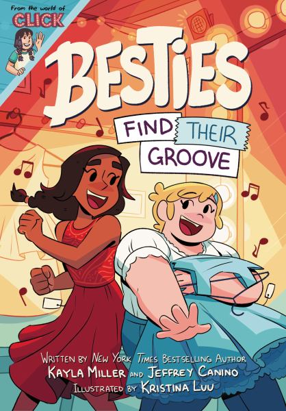 Besties. Find their groove (World of Click, Book 2)